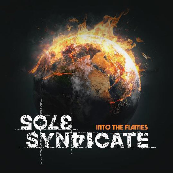 SOLE SYNDICATE - INTO THE FLAMES - CD