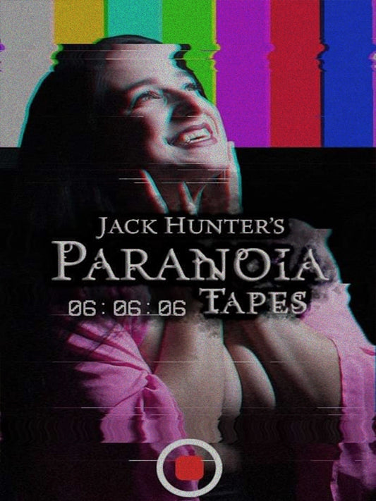 JACK HUNTER'S PARANOIA TAPES: 06:06:06 - DVD