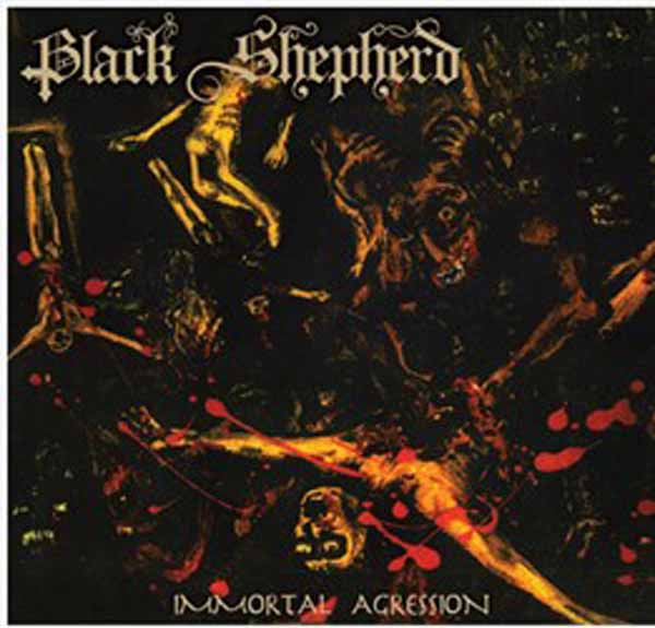 BLACK SHEPHERD - IMMORTAL AGGRESSION - CD