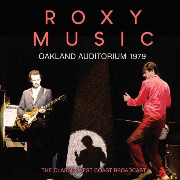 ROXY MUSIC - OAKLAND AUDITORIUM 1979 - CD - CD