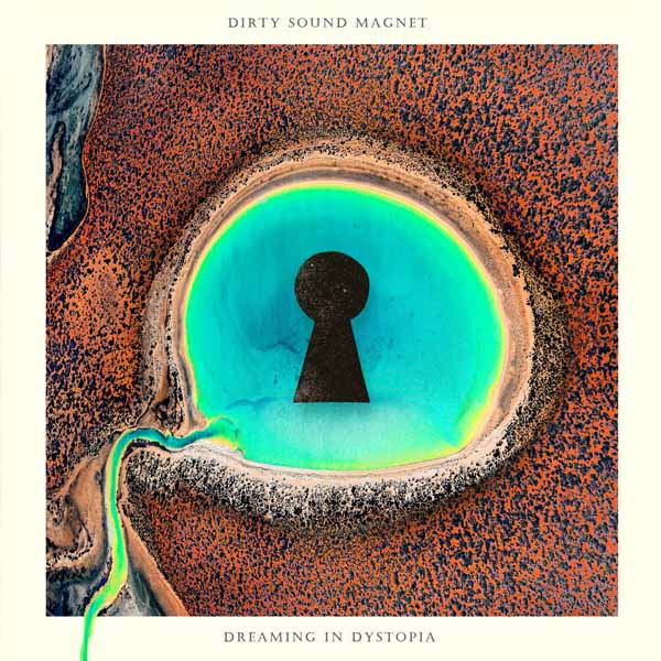 DIRTY SOUND MAGNET - DREAMING IN DYSTOPIA - CD