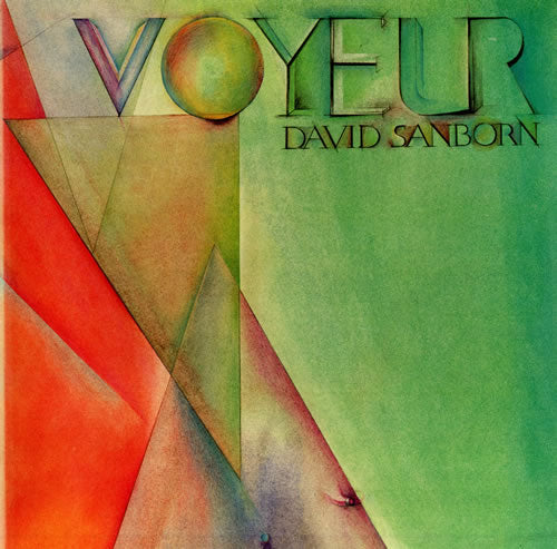 David Sanborn - Voyeur - Used Vinyl Record