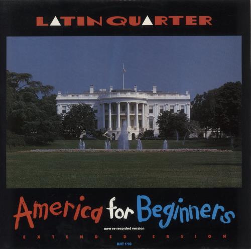 Latin Quarter - America For Beginners (New Re-recorded Version) - Use