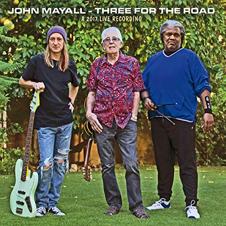 John Mayall - Three For The Road - A 2017 Live Recording - CD