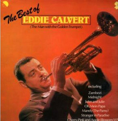 Eddie Calvert - Best Of - ( The Man With The Golden Trumpet ) - Used