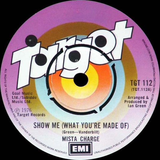 Mista Charg - Show Me (What You're Made Of) / Down On Arcturus - Used