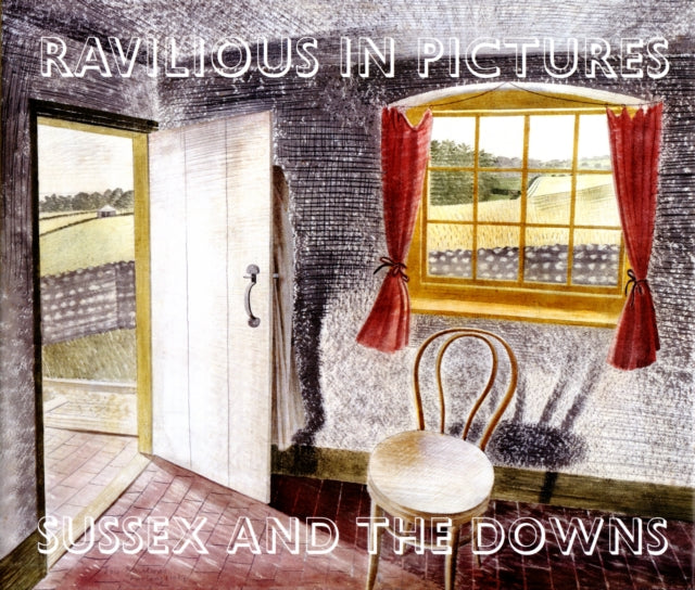James Russell - Ravilious in Pictures : Sussex and the Downs 1 - Hardb