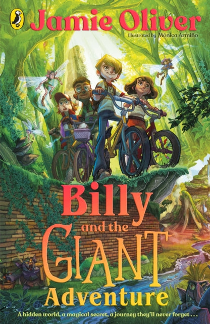 Jamie Oliver - Billy and the Giant Adventure : The first children'