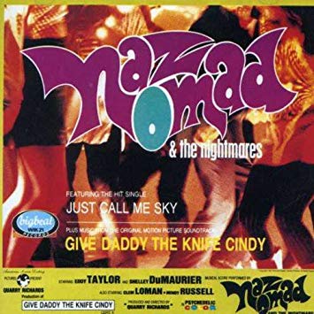 Naz Nomad And The Ni - Give Daddy The Knife Cindy - CD