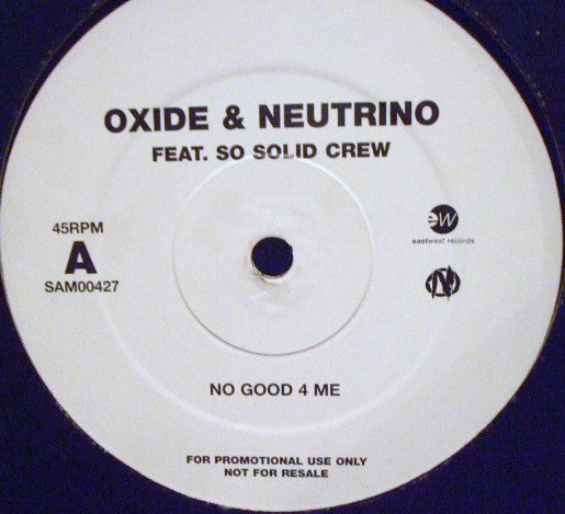 Oxide & Neutrino - No Good 4 Me - Used CD