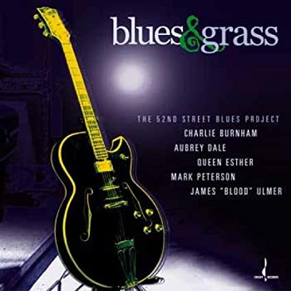 52nd Street Blues Pr - Blues & Grass - CD