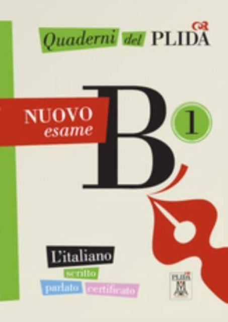 Quaderni del PLIDA : Quaderni del PLIDA Nuovo esame B1 - libro + mp3 o