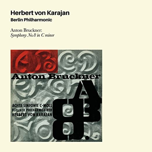 HERBERT VON KARAJAN - ANTON BRUCKJNER SYMPHONY NO8 - CD