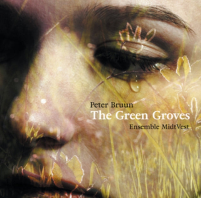 ENSEMBLE MIDTVEST - BRUUN:THE GREEN GROVES - CD