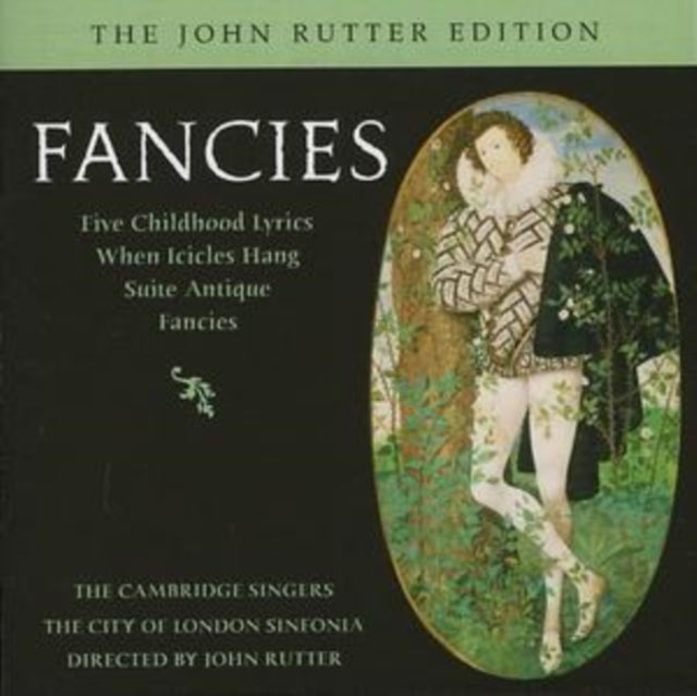 Various Composers - Fancies (Rutter Cambridge Singers City of London Sin