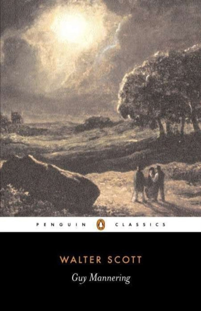 Sir Walter Scott - Guy Mannering - Paperback
