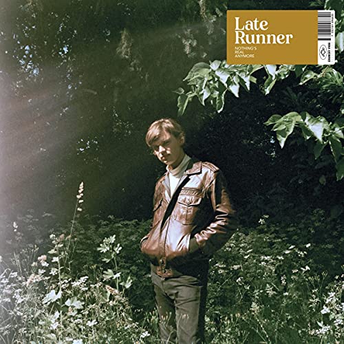 LATE RUNNER - NOTHINGS REAL ANYMORE - New Vinyl Record