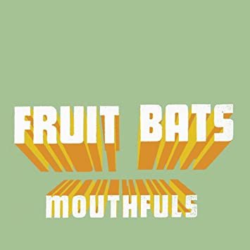 FRUIT BATS - MOUTHFULS - CD ALBUM