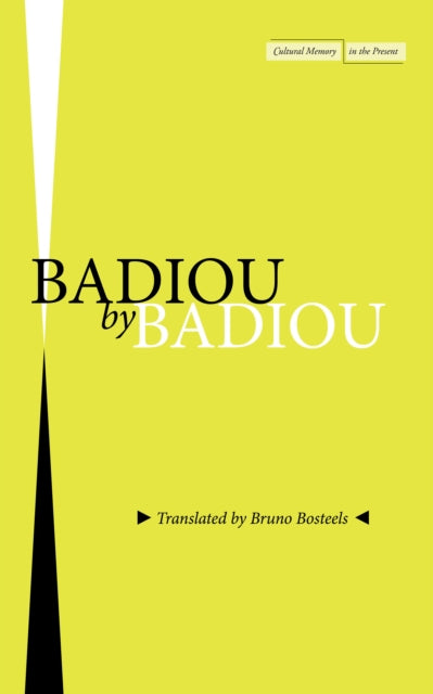 Alain Badiou - Badiou by Badiou - New Paperback