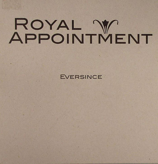 Royal Appointment - Eversince - Used Vinyl Record 7"