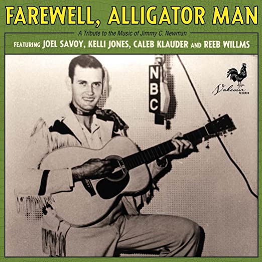 Joel Savoy - Farewell, Alligator Man: A Tribute to the Music of Jimmy C.
