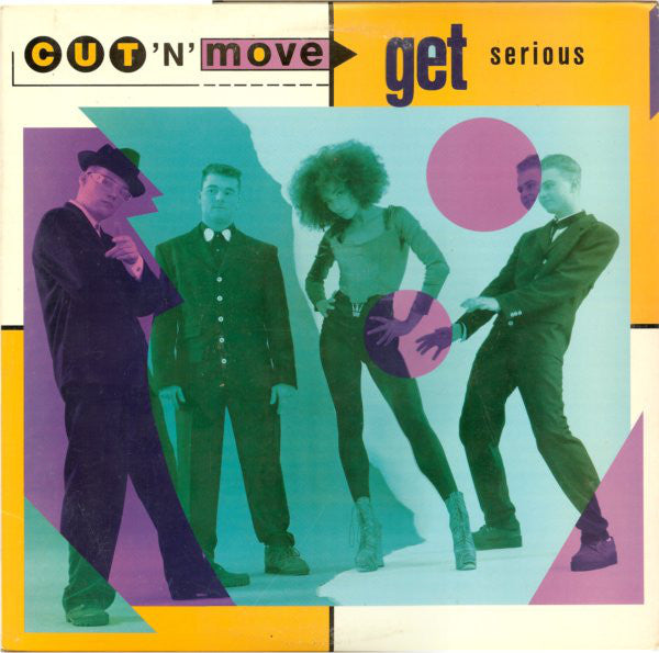 Cut 'N' Move - Get Serious - Used Vinyl Record 7"