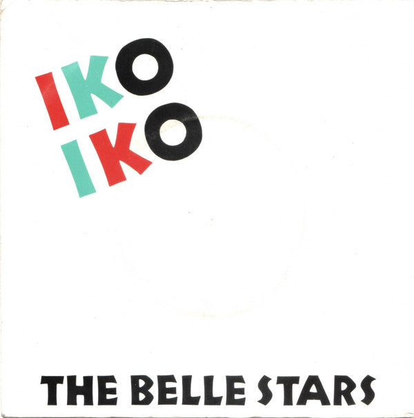 Belle Stars - Iko Iko - Used Vinyl Record 7"
