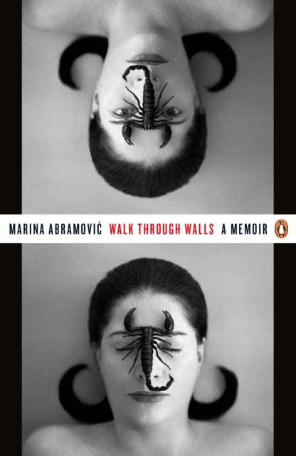 Marina Abramovic - Walk Through Walls : A Memoir - Paperback