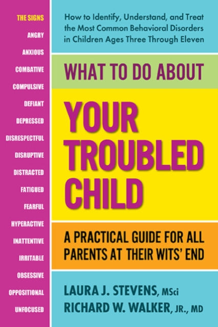 Richard W. Walker - What to Do About Your Troubled Child : A Practical