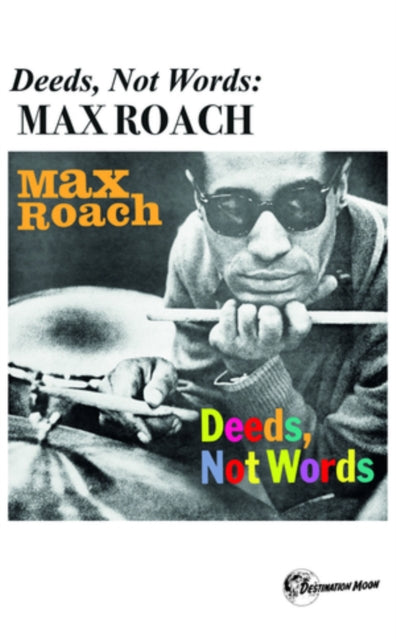MAX ROACH - Deeds. Not Words - New Cassette