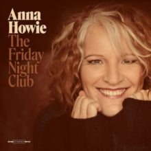 ANNA HOWIE - The Friday Night Club - New CD