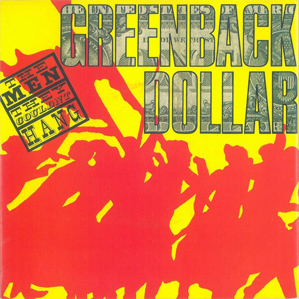 Men They Couldn't Ha - Greenback Dollar - Used Vinyl Record 7"