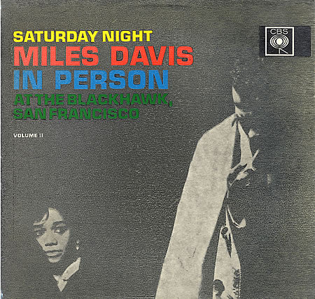 Miles Davis - In Person, Saturday Night At The Blackhawk, San Francis