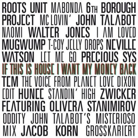 Various - If This Is House I Want My Money Back - CD