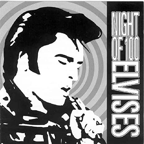 NIGHT OF 100 ELVISES - VARIOUS - CD