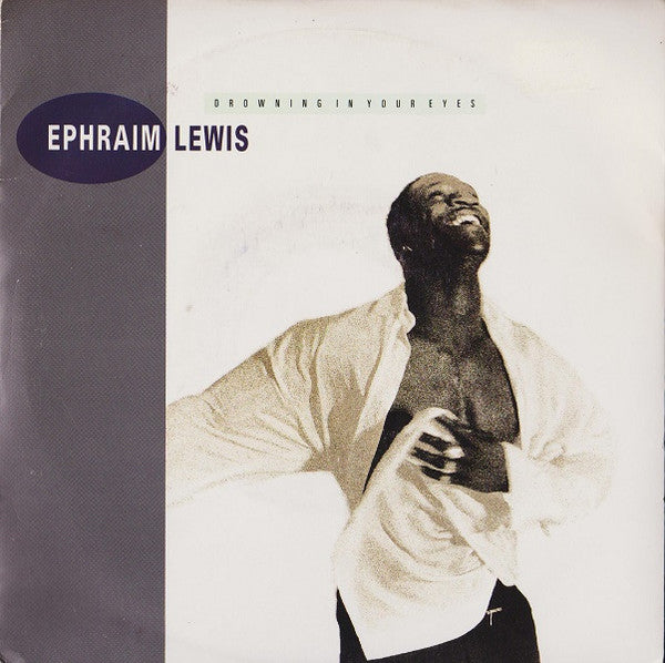 Ephraim Lewis - Drowning In Your Eyes - Used Vinyl Record 7"