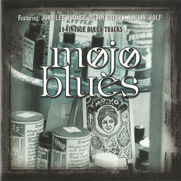 Various - Mojo Blues - 18 Vintage Blues Tracks - Used CD