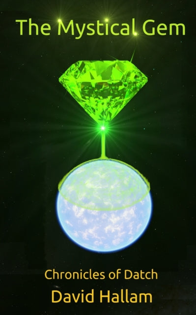 Hallam - Mystical Gem  Chronicles of Datch - New paperback or softback