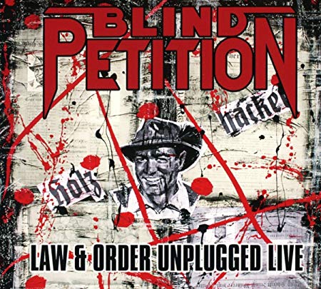 Blind Petition - Law & Order Unplugged Live - CD