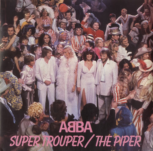 ABBA - Super Trouper / The Piper - Used Vinyl Record 7"