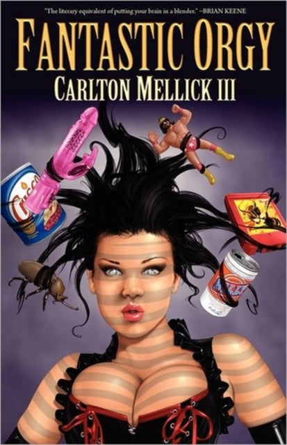 Mellick III - Fantastic Orgy - New paperback or softback