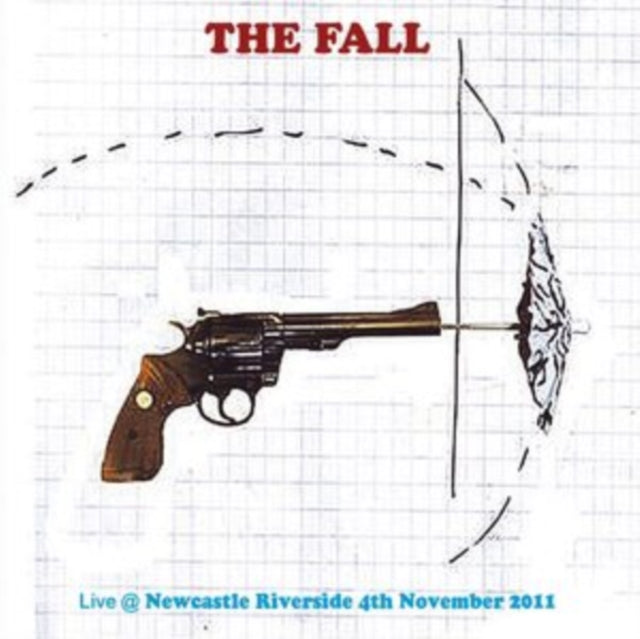 FALL - LIVE AT NEWCASTLE RIVERSIDE, 4TH NOVEMBER, 2011 - CD