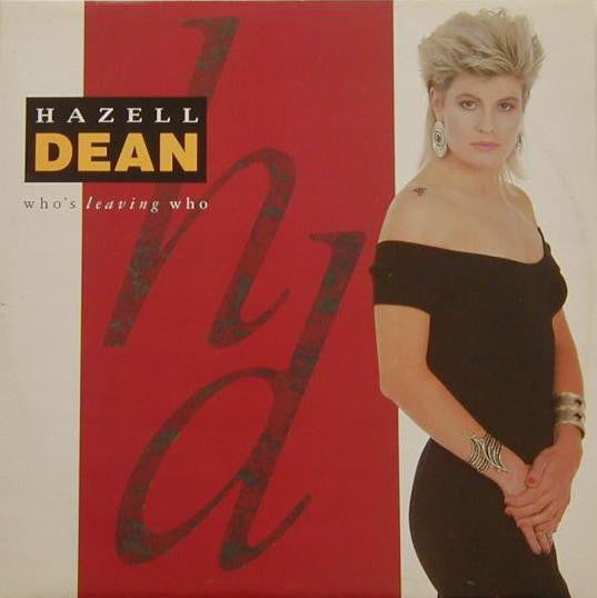 Hazell Dean - Who's Leaving Who - Used Vinyl Record 12"