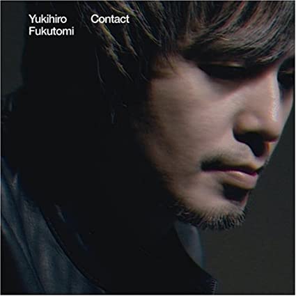 FUKUTOMI YUKIHIRO - CONTACT (JPN) - CD