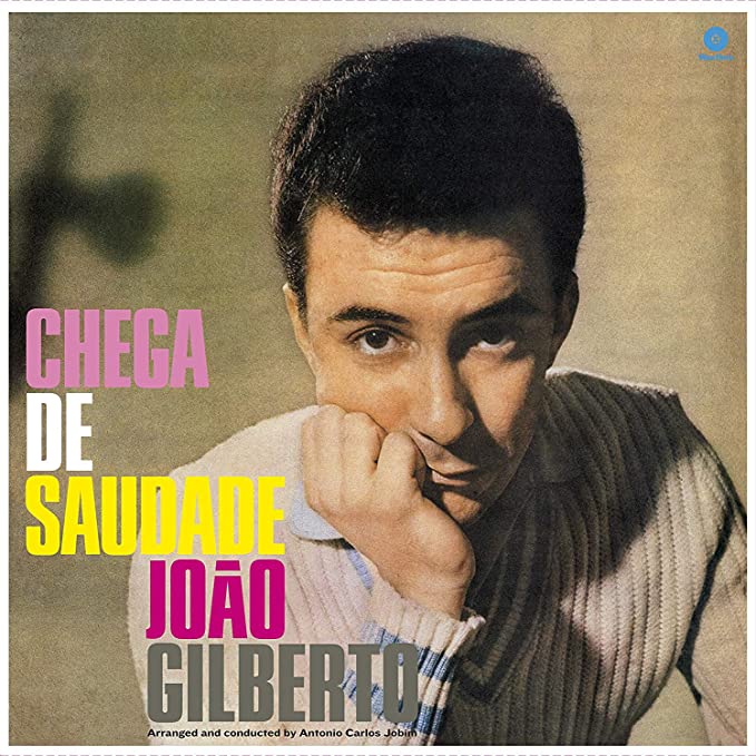 JOAO GILBERTO - CHEGA DE SAUDADE - Vinyl Record