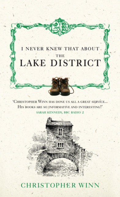 Christopher Winn - I Never Knew That About the Lake District - Hardbac