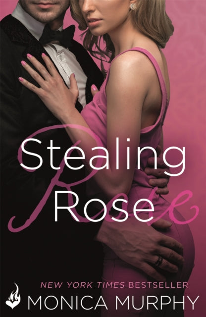 Monica Murphy - Stealing Rose: The Fowler Sisters 2 - Paperback