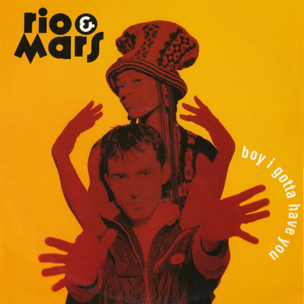 Rio & Mars - Boy I Gotta Have You - Used Vinyl Record 12"