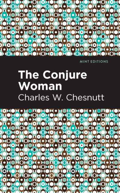Chestnutt - Conjure Woman - New paperback or softback