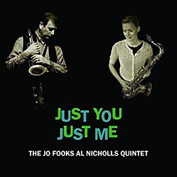 Jo Fooks Al Nicholls - Just You Just Me - CD